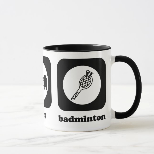 Mangez. Sommeil. Badminton. Tasse (Droite)