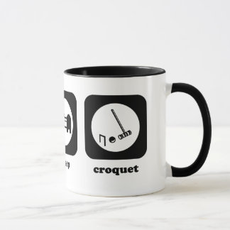 Mangez. Sommeil. Croquet. Tasse