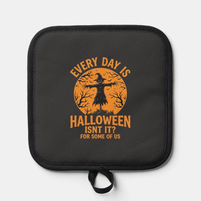 Manique Chaque Jour Est Halloween Épouvantail Sorcière Con (Recto)