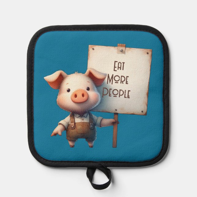 Manique de four - Cochon - Mangez plus de gens (Recto)