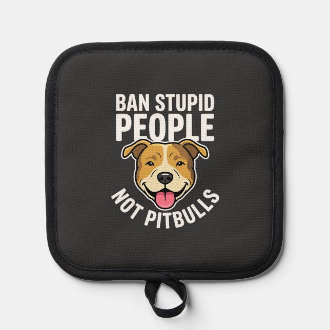 Manique Interdire les gens stupides pas Pitbulls Chien (Recto)