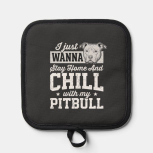 Manique Pitbull Reste à la Maison et Design Chill