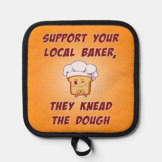 Manique Support your baker they knead the dough