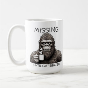 Manquant jusqu'à la caféine - Bigfoot café Mug