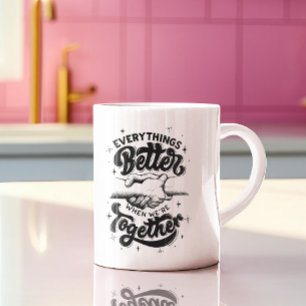 Mantra de Mug : Mieux Ensemble