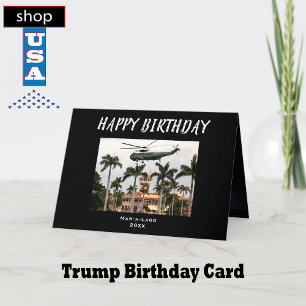 Mar-a-Lago Trump 🎉 amusante carte d'anniversaire 