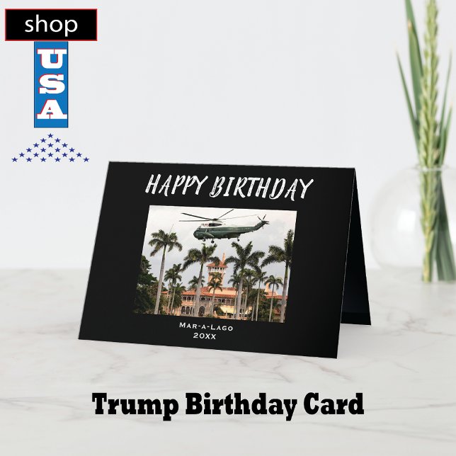 Mar-a-Lago Trump 🎉 amusante carte d'anniversaire  (Créateur téléchargé)