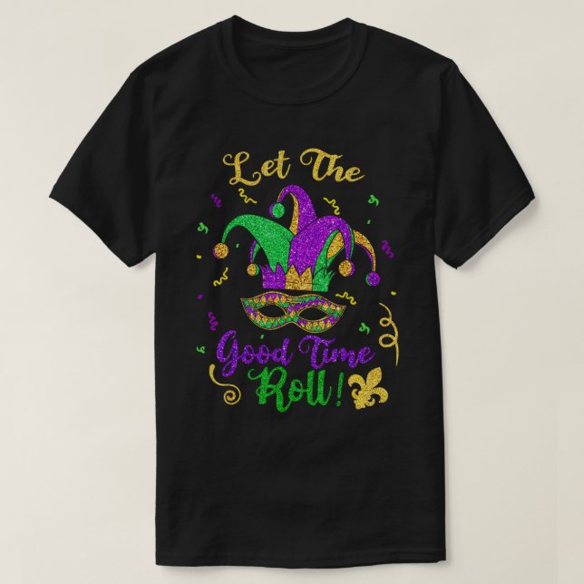 Mardi Gras Laisser Le Bon Temps Rouler T-Shirt (Design devant)