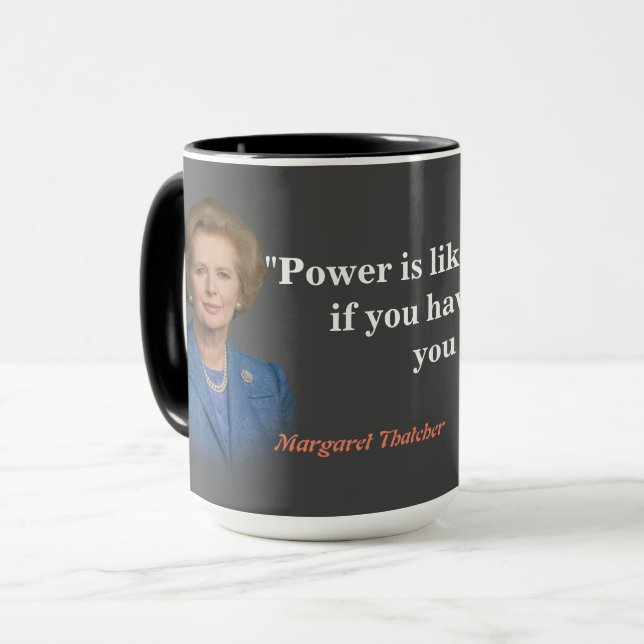 Margaret Thatcher Citation Sur La Mug Du Pouvoir (Devant gauche)