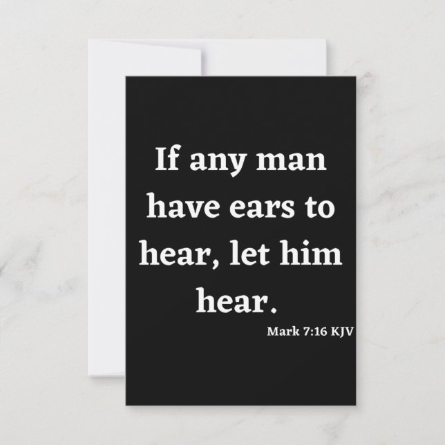 Mark 7:16 KJV Bible Scripture Carte de voeux (Devant)