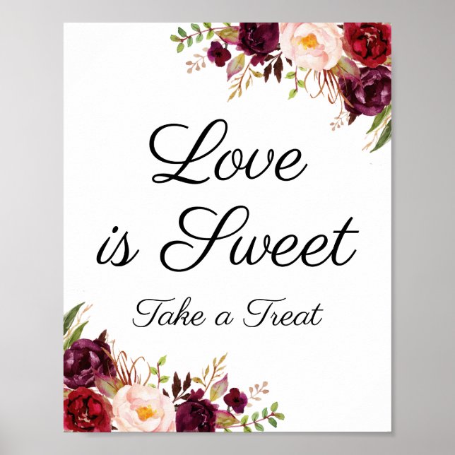 Marsala et rose Floral Love is Sweet Sign Poster (Devant)
