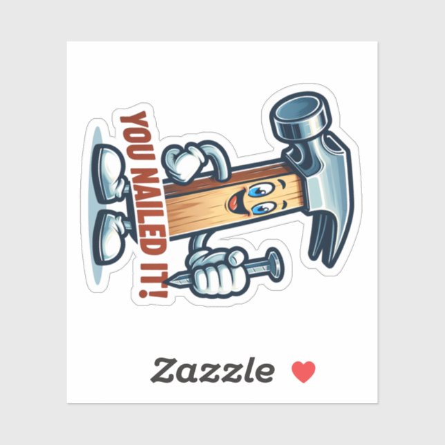 Marteau de dessin "You Nail It!" Autocollant (Feuille)