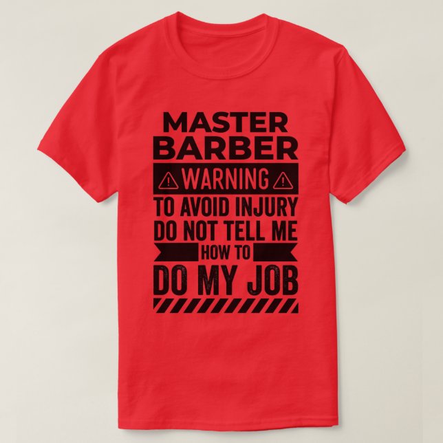 Master Barber Warning Classic TShirt (Design devant)