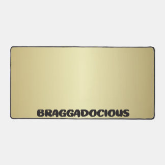 MAT DE BUREAU BRAGGADOCIEUX