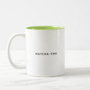 Matcha-Cha Cute et drôle de la Mug de café