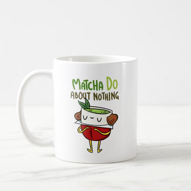 Matcha Do About Nothing Shakespeare Tea Pun Mug (Gauche)