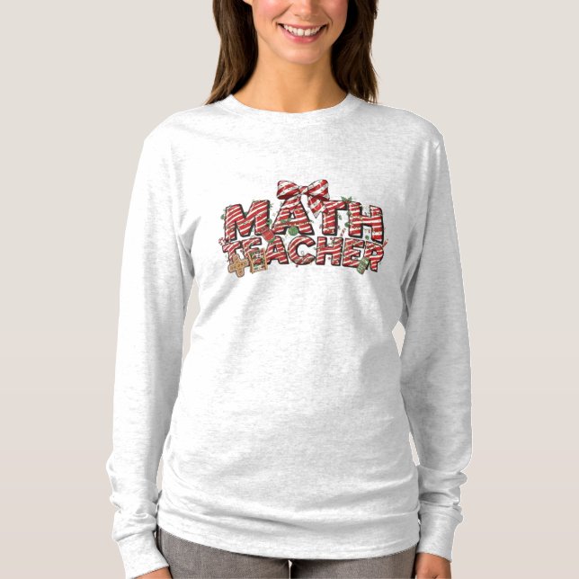 Math Teacher Christmas Long Sleeve T-Shirt  (Devant)