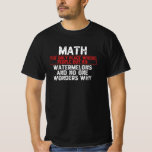 math the only place where people buy<br><div class="desc">grab this humorous math quote for yourself or make it a gift for a math student or math teacher,  be funny present for anyone who has a sense of humor and lothese child of jokes</div>