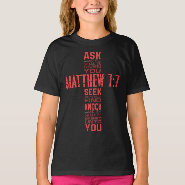 Matthieu 7:7 Bible Verse Croix T-shirt fille de la (Devant)