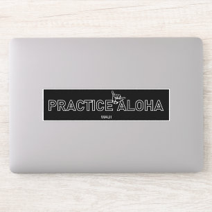 Maui - Pratiquez Aloha Shaka (Hang Loin) Sticker