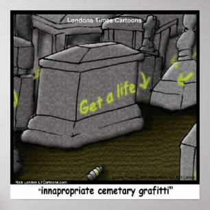 Mauvais graffiti de cimetière affiche drôle
