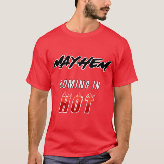 Mayhem, en T-shirt chaud