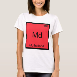 Md - Mulholland T-shirt symbole d'élément de chimi