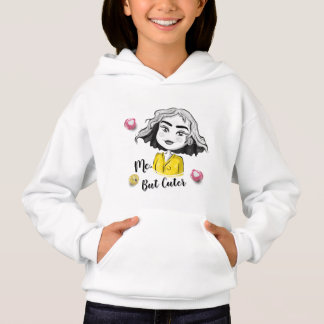 Me, But Cuter | Cute Chibi Girl Kawaii Hoodie