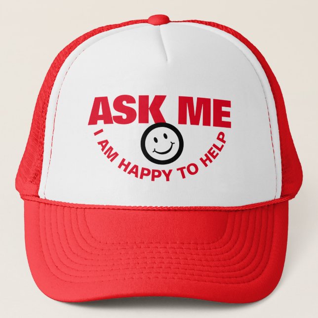 Me demander Je suis heureux d'aider le casquette d (Devant)