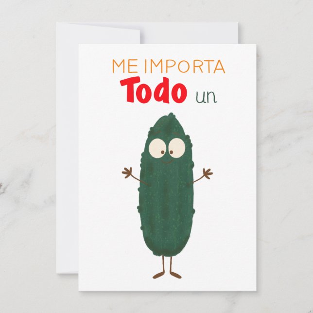 Me importa todo un pepino tarjeta (Devant)
