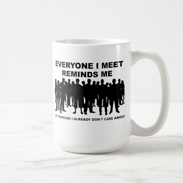 Me rappelle que je ne m'inquiète pas la tasse (Droite)