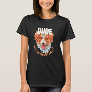 Mec, As-Tu Vu Mes Boules? T-Shirt