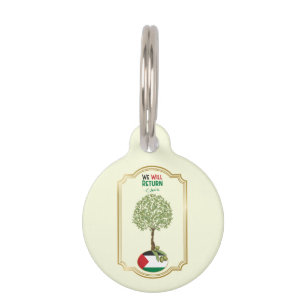 Médaillon Pour Animaux Arbre à Olivier palestinien : "Nous retournerons"