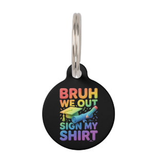 Médaillon Pour Animaux Bruh On Est Là Signe Mon T-Shirt Drôle Dernier Jou