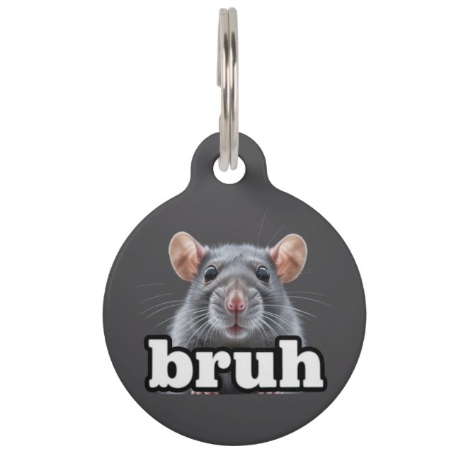 Médaillon Pour Animaux Fancy Rat Rodent Owner Meme Bruh Pet Rat Lover  (Devant)