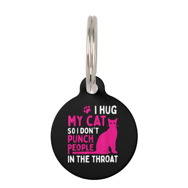 Médaillon Pour Animaux Je serre mon chat pour ne pas frapper les gens - A (Devant)