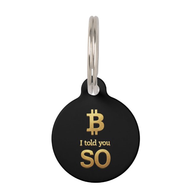 Médaillon Pour Animaux Je Vous L'Ai Dit, Bitcoin Ultimate Crypto Reback (Devant)