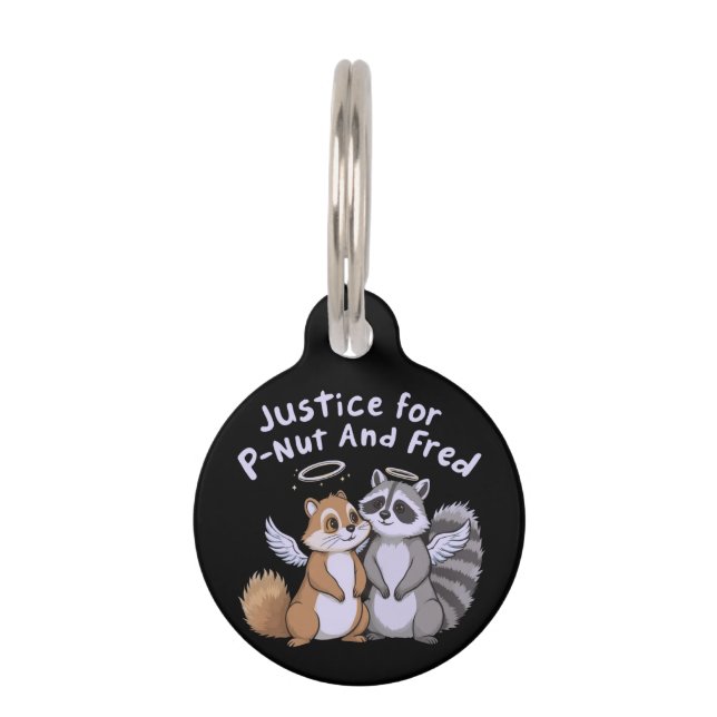 Médaillon Pour Animaux  Justice for P-Nut and Fred A Humorous Stand (Devant)
