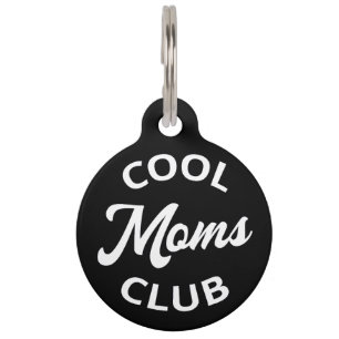 Médaillon Pour Animaux Moms Club cool I