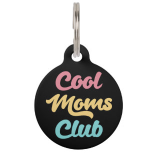 Médaillon Pour Animaux Moms Club II cool