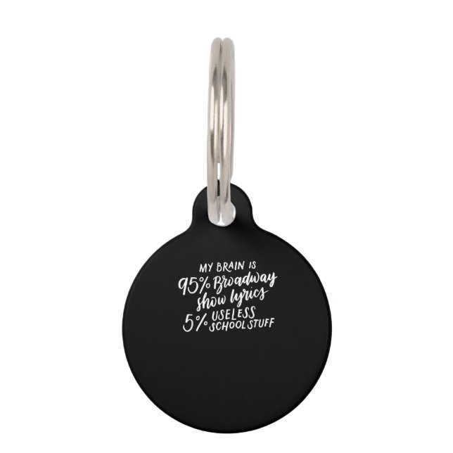 Médaillon Pour Animaux My Brain Is 95 Broadway Lyrics Fun Drama Actor (Devant)