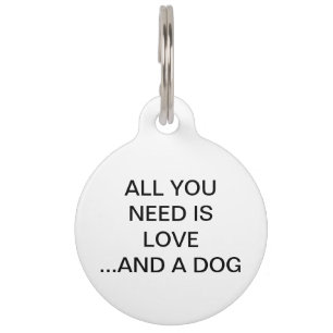Médaillon Pour Animaux Tout que vous avez besoin est amour et une