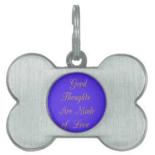 Médaillons Pour Animaux Domestiques Blessful Reflections : Good Thghts of Love