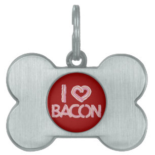 Médaillons Pour Animaux Domestiques I Love Bacon