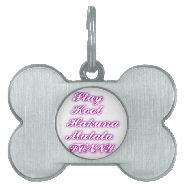 Médaillons Pour Animaux Domestiques Jouer Cool Hakuna Matata .png (Devant)