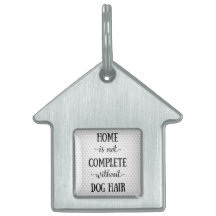 La maison n'est pas complète sans poils de chien