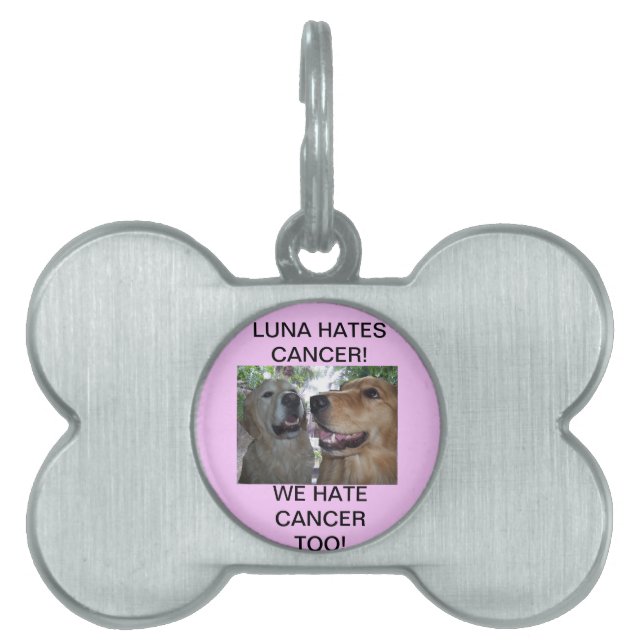 MÉDAILLONS POUR ANIMAUX DOMESTIQUES LUNA HÂTE LE CANCER ! NOUS DÉTESTONS AUSSI LE CANC (Devant)