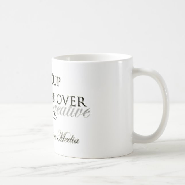 Médias créatifs d'eb - ma tasse Runneth plus de (Droite)