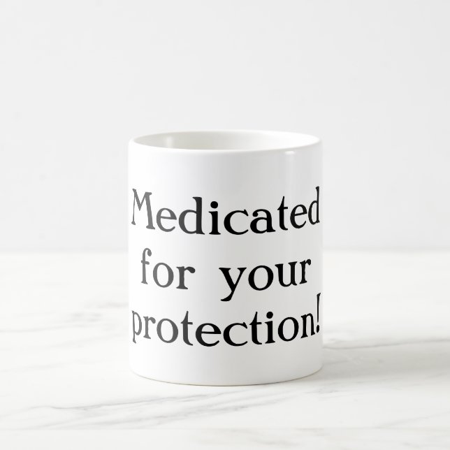 Médicament pour votre protection Mug (Centre)