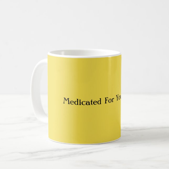 Médicé Pour Votre Mug De Café De Sécurité (Devant gauche)